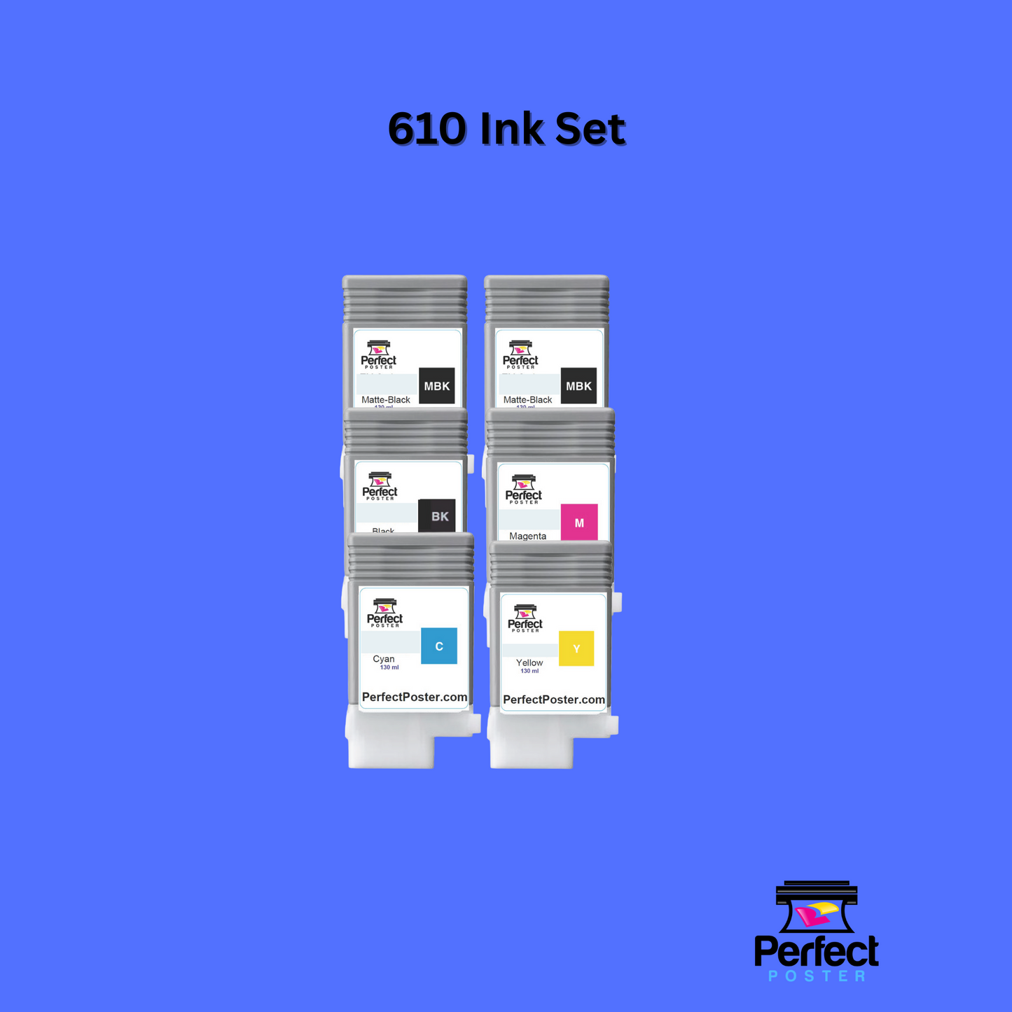 Poster Maker Ink Set - LOD PM 1.0 Ink - Poster Maker Supplies - Ink IPF610