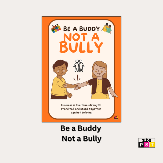 Be a buddy not a bully poster