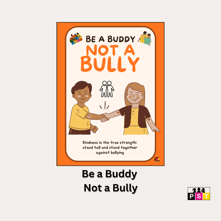 Be a buddy not a bully poster