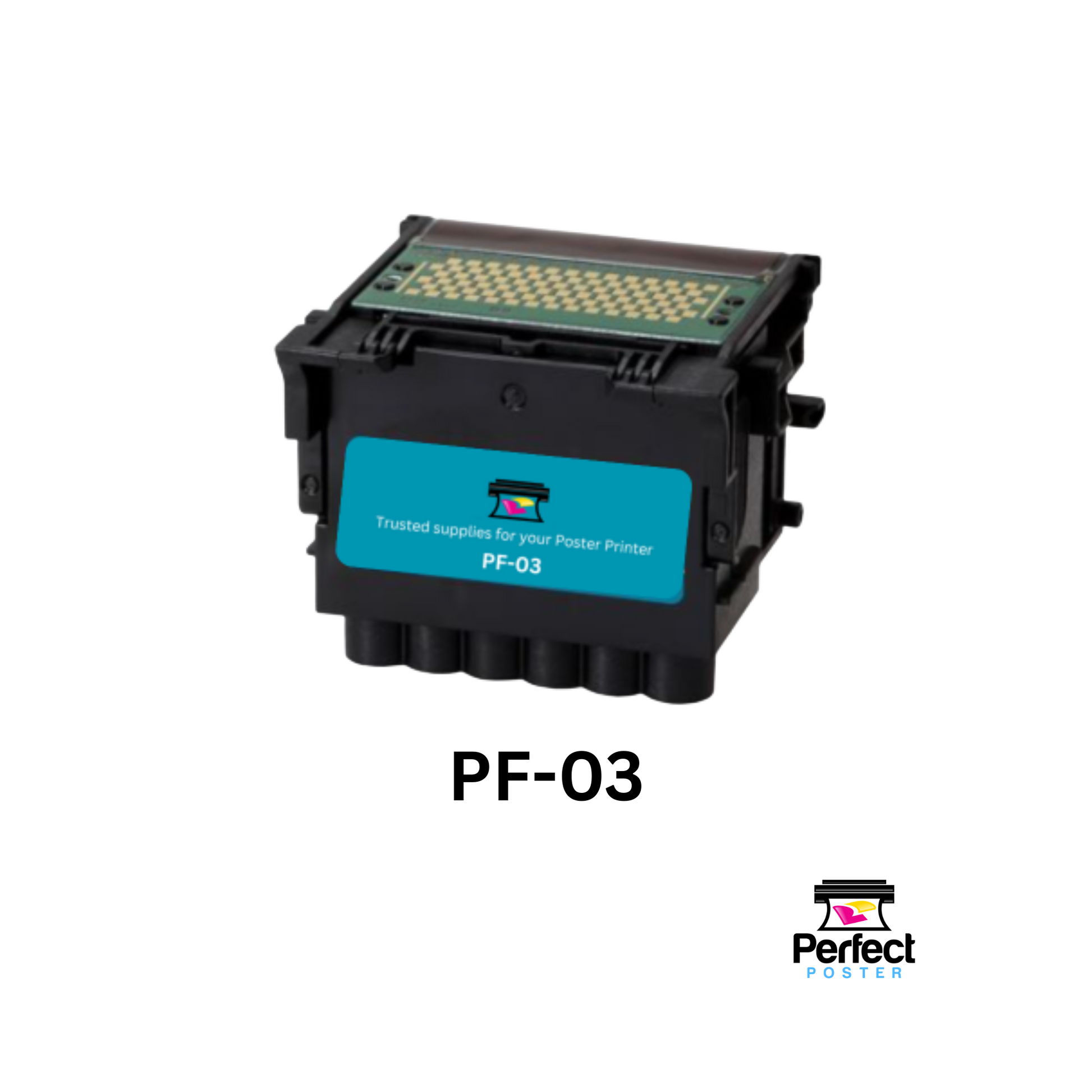 Printhead - Poster Maker - PF-03 - Perfect Poster - Canon 610 - MOD 1.0 - Compatible - PSS