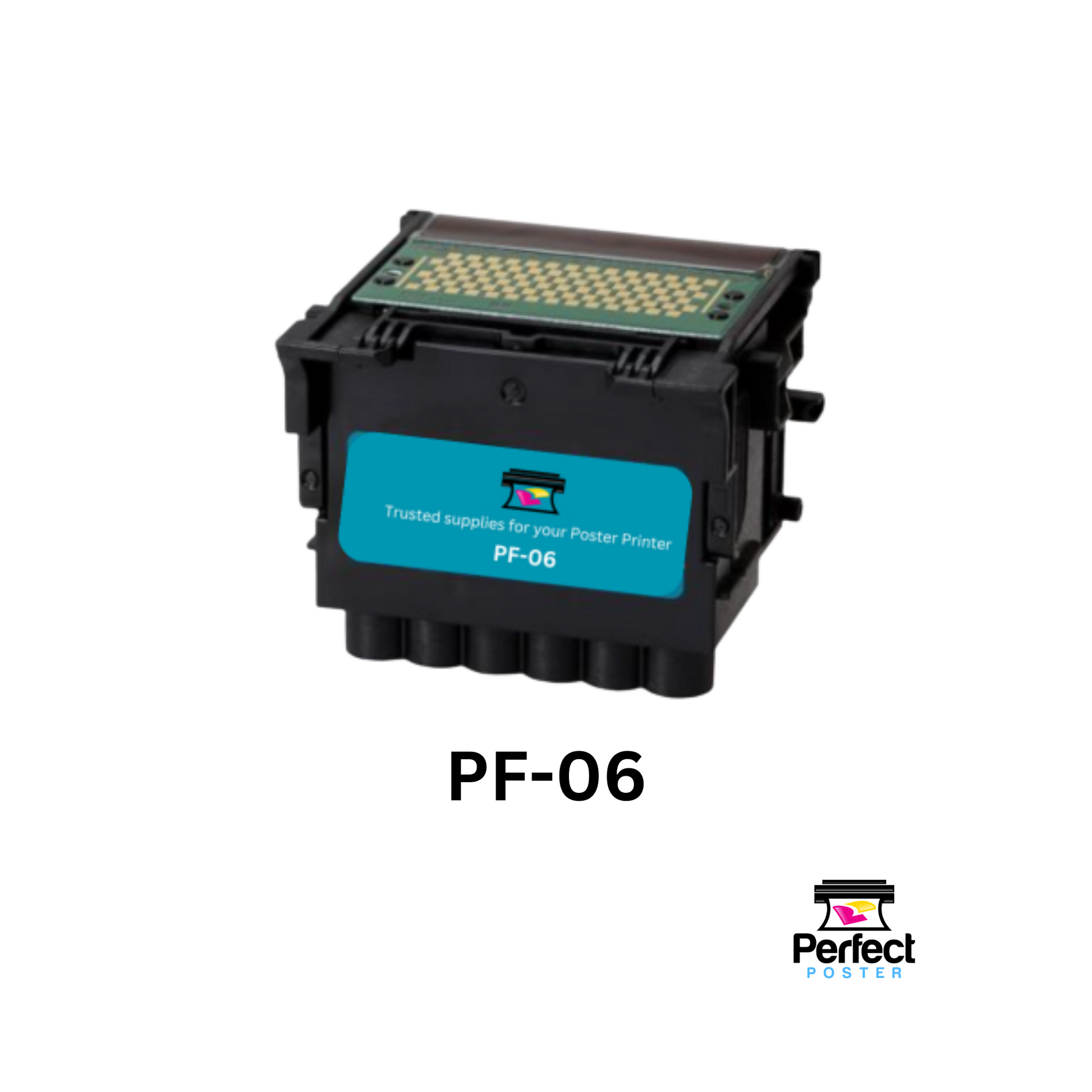	 Printhead - Poster Maker - PF-06 - Perfect Poster - Canon TM Series - LOD 2.0 - Compatible - LOD 3.0 - PSS - ColorPro - ecolor
